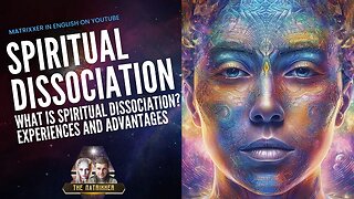 Was ist die spirituelle Dissoziation? Erfahrungen und Vorteile