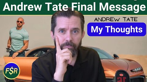 Reaction to Andrew Tate's Final Message