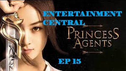 EP15：Princess Agents - Watch HD Video Online ENG SUB