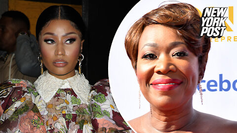 Nicki Minaj slams MSNBC's Joy Reid in COVID vaccine firestorm