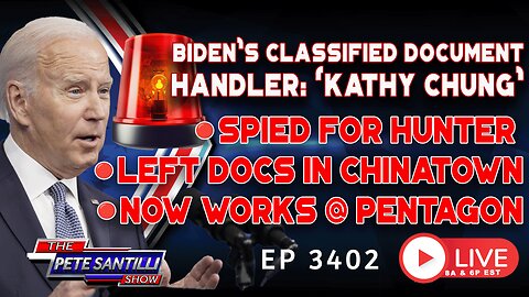 Biden Chinatown Doc Handler "Kathy Chung" - Spied For Hunter, Works For Pentagon | EP 3402-8AM