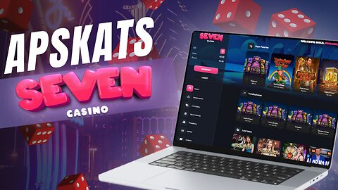 Patiesība Par Seven kazino 🎲 Reģistrēšanās, bonusi, maksājumi un cits