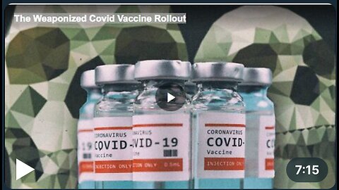 The Weaponized Covid Vaccine Rollout