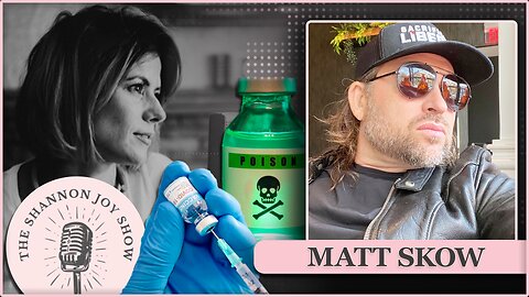 🔥🔥POISONED Population?? Are Vaccines Killing Us? W/ Died Suddenly Director Matt Skow🔥🔥