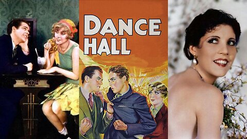 DANCE HALL (1929) Olive Borden, Arthur Lake & Ralph Emerson | Comedy, Drama | B&W