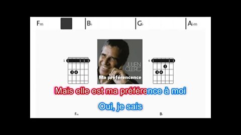 Julien Clerc Ma preference - (Chords & Lyrics like a Karaoke)