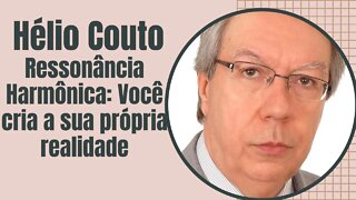 🗣📖ÁUDIOBOOK AUDIOLIVRO - Hélio Couto - Ressonância Harmônica : Você Cria a sua própria Realidade.