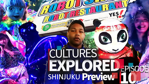 Cultures Explored EP 10 | Shinjuku - Robot Restaurant | Preview