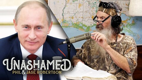 Phil Discusses Vladimir Putin & Jase Recalls Teaching in Ukraine | Ep 444