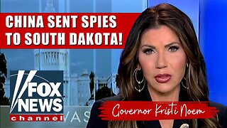 Outrageous - China Sent Spies To South Dakota!