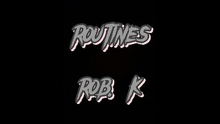 Routines-Lyric Video