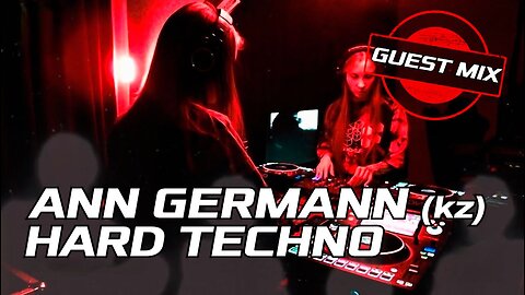 ANN GERMANN |||HARD TECHNO GUEST STREAM|||