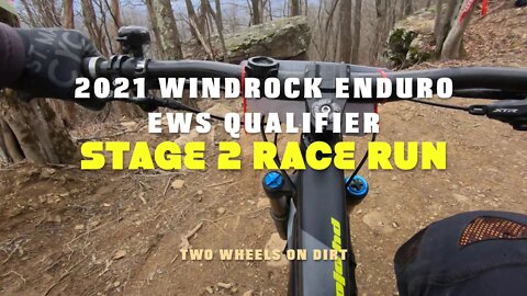 2021 Tennessee National/EWS Qualifier Stage 2 at Windrock Bike Park