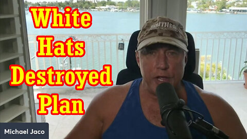 Michael Jaco Shocking News: White Hats Destroyed Plan 06/15/23..
