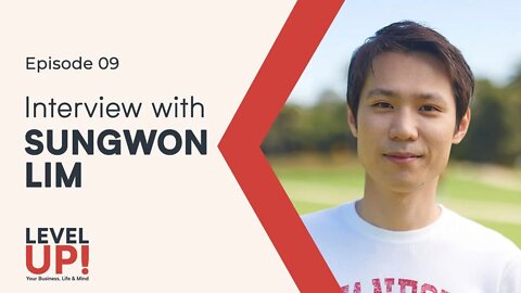 INTERVIEW W/ SUNGWON LIM - Founder and CEO of ImpriMed - Level Up! #09
