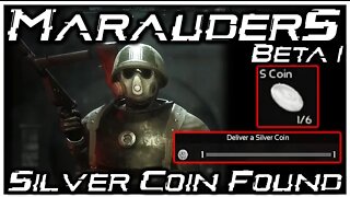 Finally Found The Silver Coin, But I Did This With It.. Marauders Beta Part 6