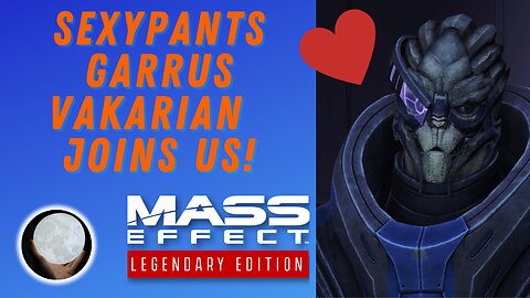 Meeting Garrus - A Patient Gamer Plays...Mass Effect Legendary Edition: Part 5