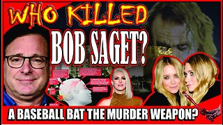 Who Killed Bob Saget? Baseball Bat The Murder Weapon?