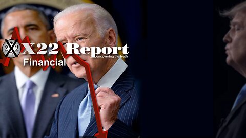 X22 Reports Ep.3002A – Biden Relaunches Obama’s Plan, Trump Warned Everyone