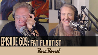 EPISODE 609: Fat Flautist