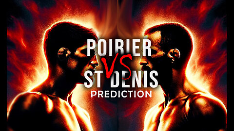 Dustin Poirier vs Benoit St Denis Prediction UFC299
