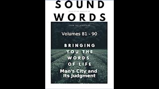 Sound Words, Man's City and Its Judgment