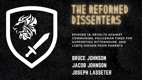 Episode 18: Ending Communism, Policeman Fired for Rittenhouse Support, and LGBTQ Hidden from Parents