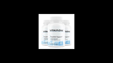 The Vital Flow a prostate support dietary supplement