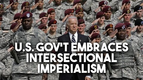 Intersectional imperialism: New strategy of US war machine