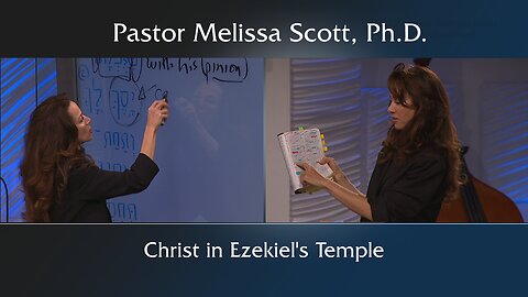 Christ in Ezekiel’s Temple - The Tabernacle: Christ Revealed in the Old Testament #22