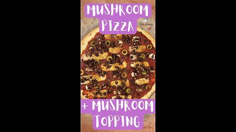 Mushroom Pizza (+ Mushroom Topping) 🍄🍕🤤
