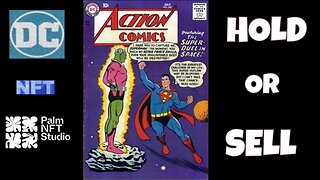 DC NFT Drops Action Comics #242 (First Appearance of Braniac) is it a HOLD or SELL?