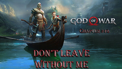 God of War #10 – Don’t Leave Without Me
