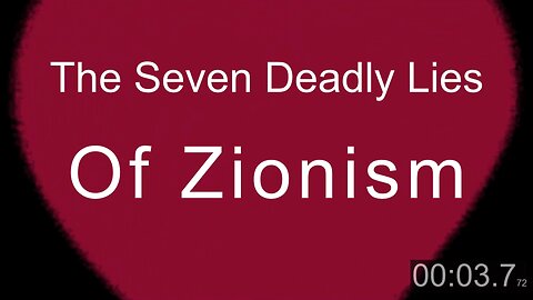 The Seven Deadly Lies of Zionism