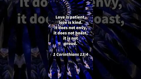 LOVE IS PATIENT AND KIND! | MEMORIZE HIS VERSES TODAY | 1 Corinthians 13:4 With Commentary!