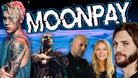 Why Celebrities Are Dumping Millions into MoonPay