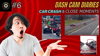 RoadWitness Dashcam Diaries- Dash Cam Shocking Moments #6