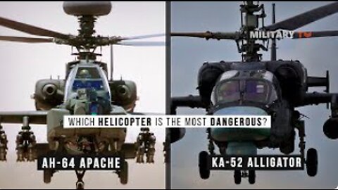 AH-64 Apache vs. KA-52 Alligator ; Which One Is The Best ?