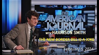 The American Journal - 02/05/2024 - WE ARE BEING RULED BY TRAITORS - THEY HATE YOU!