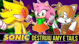 SONIC destruiu TAILS e AMY | Super Sonic ENLOQUECEU - Rk Play