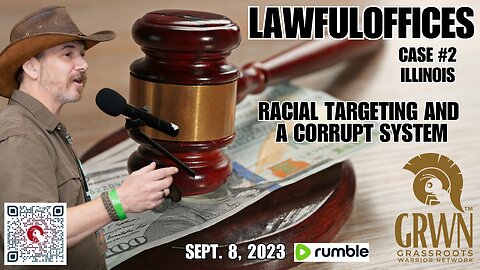LAWFUL OFFICES: Case #2, "Tom" from Illinois - targeted racism and a corrupt system
