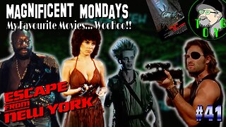 TOYG! Magnificent Mondays #41 - Escape from New York (1981)