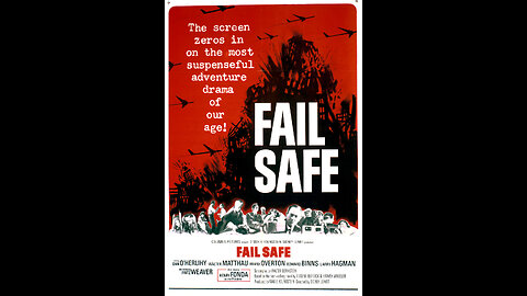 Fail Safe (1964) Nuclear Crisis Drama