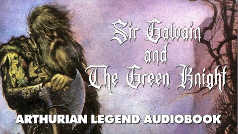 Sir Gawain and the Green Knight - Full audiobook with text and music