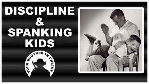 Words of Wisdom: Discipline & Spanking Kids