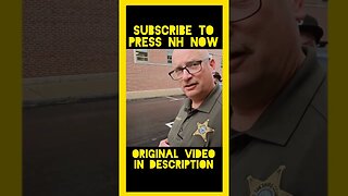 SHERIFF THREATENS ARREST! KEENE NH #PRESSNHNOW #1ACOMMUNITY