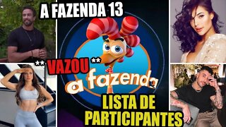 A FAZENDA 13: VAZA A LISTA DE PARTICIPANTES CONFIRA OS PEÕES CONFIRMADOS!!