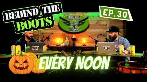 Ep.30 Every Noon | Behind The Boots Podcast