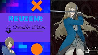 Review: Le Chevalier D'Eon