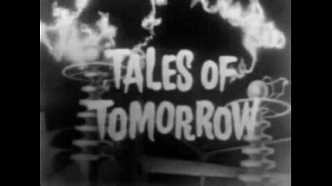 Tales Of Tomorrow